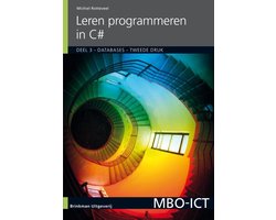 MBO-ICT - Leren programmeren in C#, deel 3, Databases