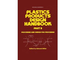 Mechanical Engineering - Plastics Products Design Handbook