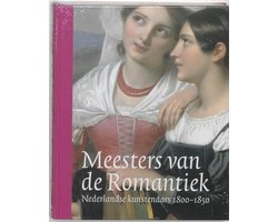 Meesters Van De Romantiek 1800 1850