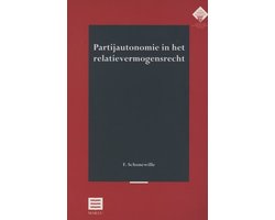Meijers-reeks 200 - Partijautonomie in het relatievermogensrecht