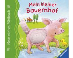 Mein erstes Fühlbuch: Mein kleiner Bauernhof