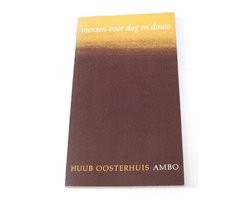 Mensen voor dag en dauw Huub Oosterhuis ISBN9026303475