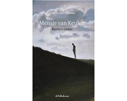 Mensje van Keulen, Bleekers zomer - reeks: De Beste Debuutromans (speciale editie De Volkskrant, 2011) - hardcover met leeslint | Mensje van Keulen