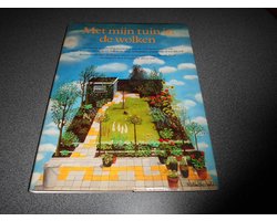 Met mijn tuin in de wolken