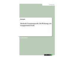 Methode Gruppenpuzzle. Die Wirkung von Gruppenunterricht
