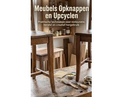 Meubels Opknappen en Upcyclen