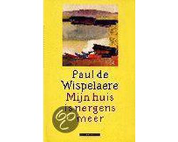 Mijn Huis Is Nergens Meer