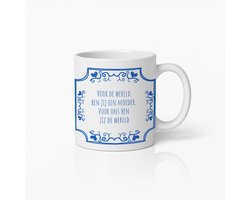Moederdag Mok 330ml – “Voor de wereld ben jij een moeder, voor ons ben jij de wereld” – Hartverwarmend Cadeau voor Mama – Nederlandse Tekst Keramische Beker