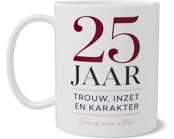 Mok 25 Jaar Trouw, Inzet En Karakter Jubileum Cadeau Collega Dank Voor Alles Quote Koffiemok Typografie Cadeau voor Werkplek Origineel Pensioen Kantoor Bureaubeschermer