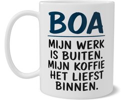 Mok BOA Mijn Werk Is Buiten Mijn Koffie Het Liefst Binnen Handhaving Cadeau Grappige Koffiemok Dubbelzijdig Bedrukt Handhaver Humor Beker