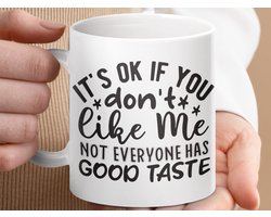 Mok Its OK If You Dont Like Me, grappige mok, sarcastische mok, cadeau mok, leuke spreuk mok, koffiemok, mokken met tekst