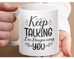 Mok Keep Talking Mug, Grappige Psycholoog Mok, Therapie Cadeau, Psychiater Mok, Diagnostische Mok, Cadeau Idee, Koffiemok, Thee Mok