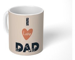 Mok - Koffiemok - Vaderdag - Spreuken - Quotes - I love dad - Mokken - 350 ML - Beker - Koffiemokken - Theemok - Mok met tekst - Vaderdag cadeau - Geschenk - Cadeautje voor hem - Tip - Mannen