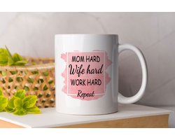 Mok mom hard wife hard work hard repeat - motivatie - liefde - cadeau - gevoelens - zelfliefde - love - tas koffie - cup of coffee