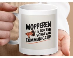Mok Mopperen is ook een vorm van communicatie, grappige mok, Cadeau mok, kantoor mok, Nederlandse spreuken mok