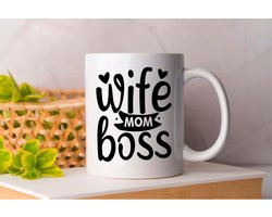 Mok wife mom boss - MomLife - SuperMom - MomGoals - ProudMom - MamaLeven - SuperMama - MamaLiefde - MamaBalans