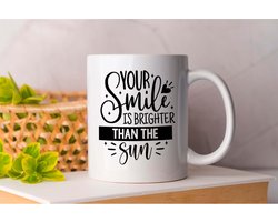 Mok Your Smile is Brighter Than the Sun - KindnessMatters - Gift - Cadeau - BeKind - SpreadLove - ChooseKindness - BeTheGood - VriendelijkheidTelt - WeesLief - LiefdevolHart - WeesGoed