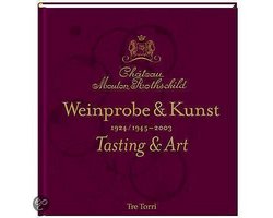 Mouton Rothschild - Weinprobe und Kunst 1924/ 1945-2003