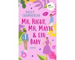 Mr. Right, Mr. Maybe & ein Baby