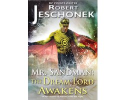 Mr. Sandman: The Dream Lord Awakens