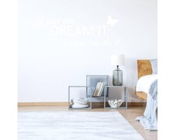 Muursticker If You Can Dream It You Can Do It Met Vlinder - Wit - 80 x 33 cm - slaapkamer engelse teksten