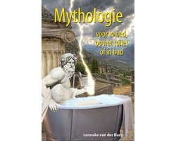 Mythologie voor in bed, op het toilet of in bad