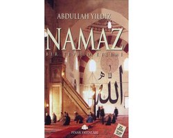 Namaz   Bir Tevhid Eylemi