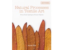 Natural Processes in Textile Art