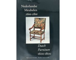 Nederlandse meubelen / Dutch Furniture - 1600-1800