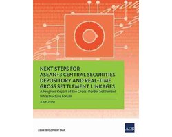 Next Steps for ASEAN+3 Central Securities Depository and Real-Time Gross Settlement Linkages