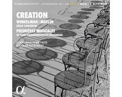 Nicolas Altstaedt & Lockenhaus Artists - Creation, Lockenhaus Edition Vol.3 (CD)