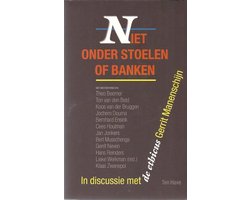 Niet onder stoelen of banken
