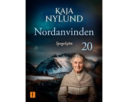 Nordanvinden 20 - Spegelsjön
