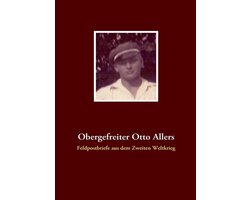 Obergefreiter Otto Allers