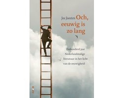 Och, eeuwig is zo lang