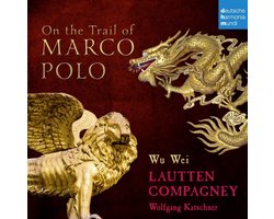 On The Trail Of Marco Polo