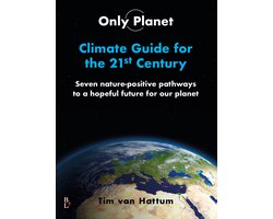 Only Planet, Climate guide for the 21st Century