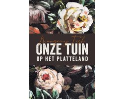 Onze tuin op het platteland