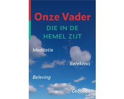 Onze Vader die in de hemel zijt