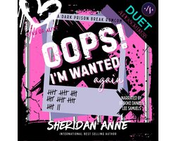 Oops! I'm Wanted Again
