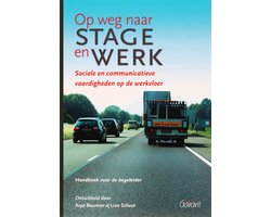 Op weg naar stage en werk Handboek begeleider