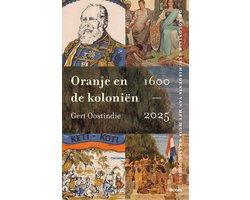 Oranje en de koloniën, 1600-2025