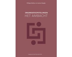 Organisatieopstellingen - het ambacht