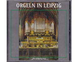 Orgeln in Leipzig - Ullrich Böhme, Winfried Schrammek, Christoph Krummacher, Stefan Audersch, Johannes Gebhardt, Holm Vogel, Bernhard Vit