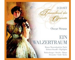Oscar Straus: Ein Walzertraum