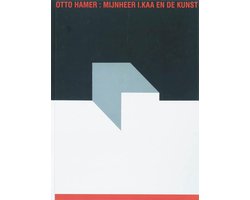 Otto Hamer: Mijnheer I. Kaa en de kunst