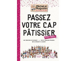 Passez votre CAP de Pâtisserie avec Michel et Augustin