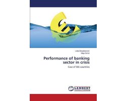 Performance of banking sector in crisis