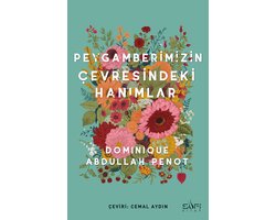 Peygamberimizin Çevresindeki Hanımlar