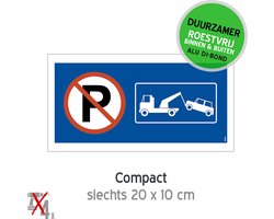 Pictogram/ bordje Dibond | Stilstaan en parkeren verboden | 20 x 10 cm | Parkeerverbod | Hier niet parkeren | Uitrit | Blauw | Garagepoort | Roestvrij | Met dubbelzijde klevers | 1 stuk
